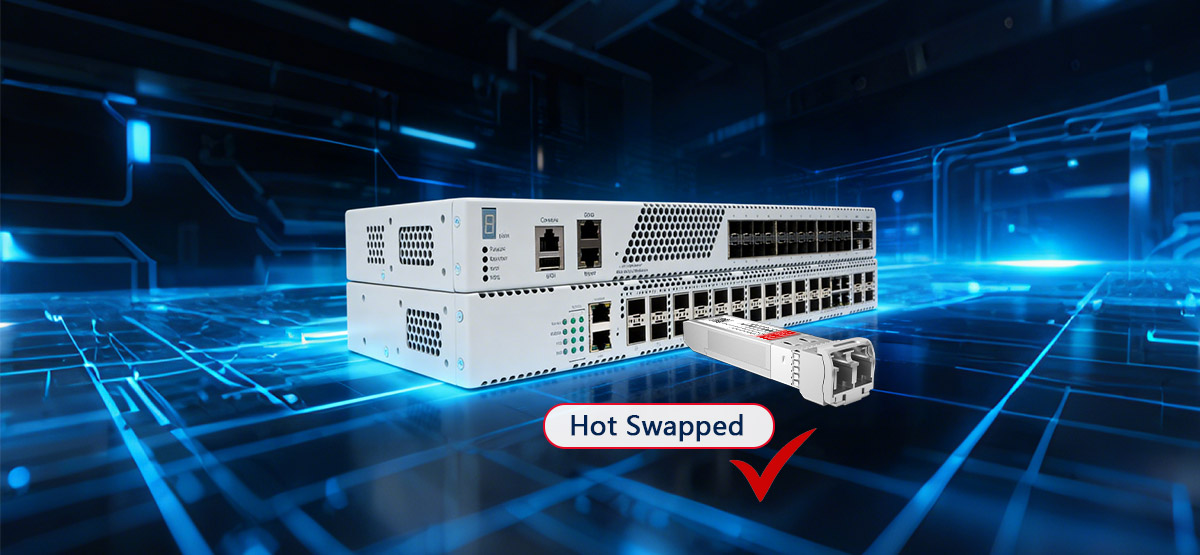 Hot Swapped SFP Modules