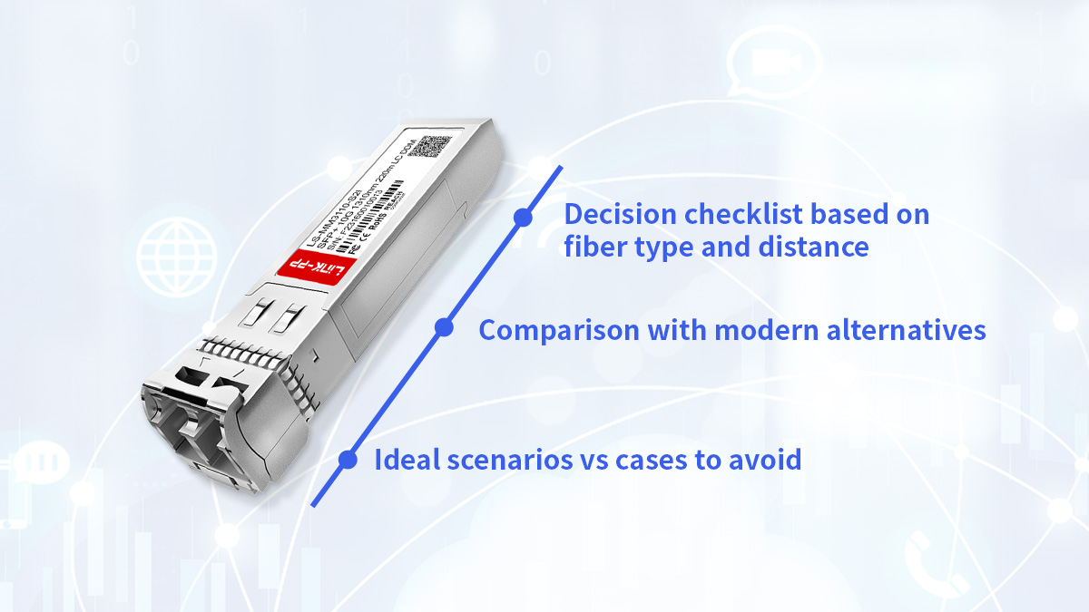 when to choose 10gbase lrm sfp module