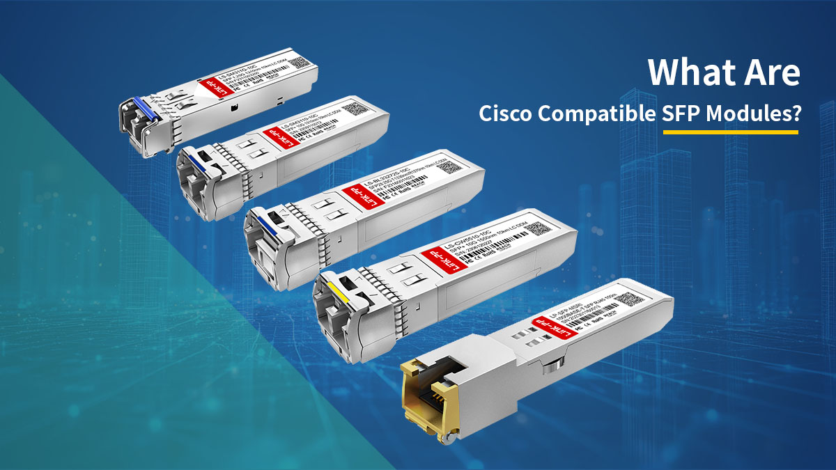 what is cisco compatible sfp module