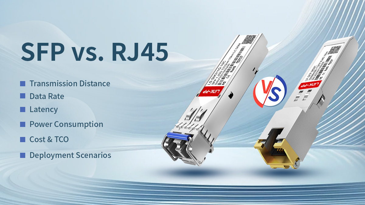 SFP vs. RJ45 Quick Comparison