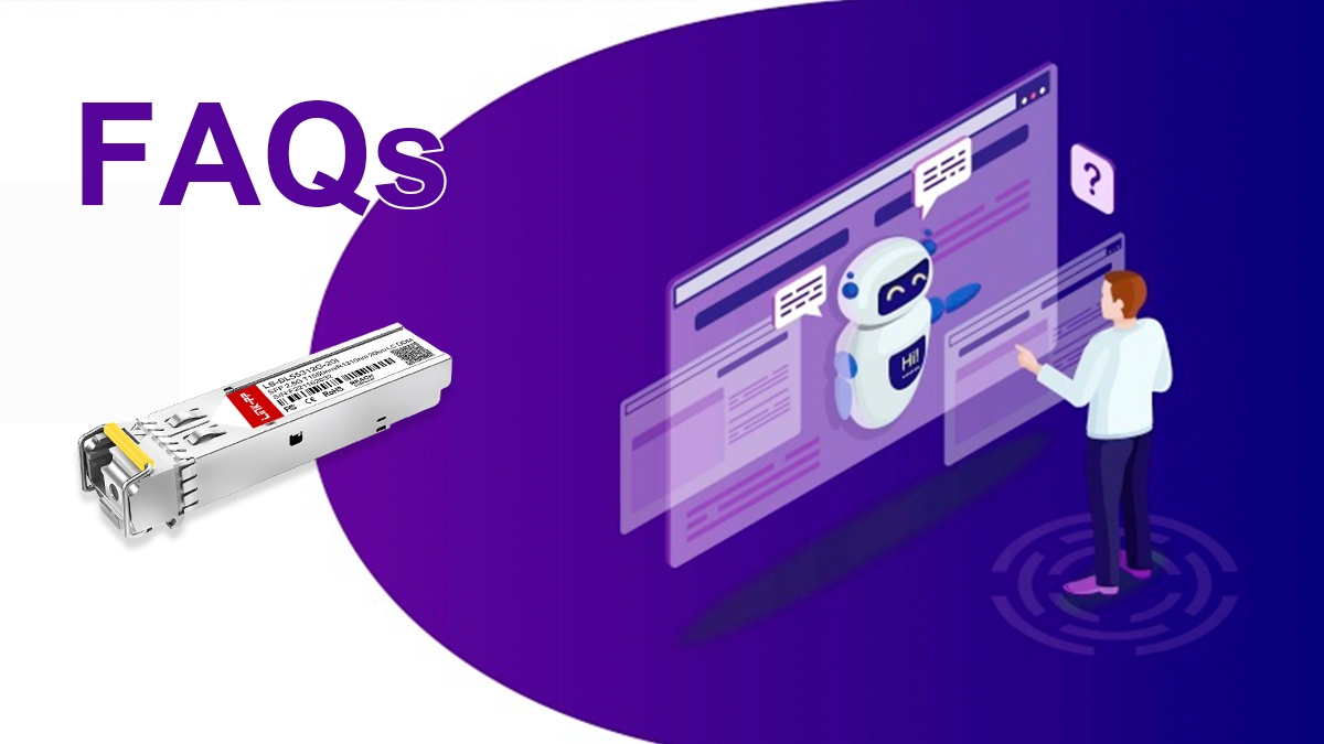 FAQs Related to The Fiber Optic SFP Module