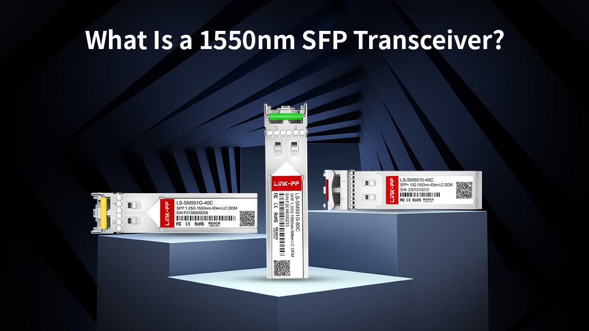 what is 1550nm sfp