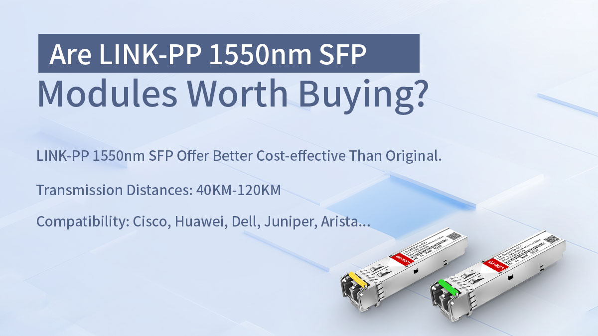 LINK-PP 1550nm sfp worth buying