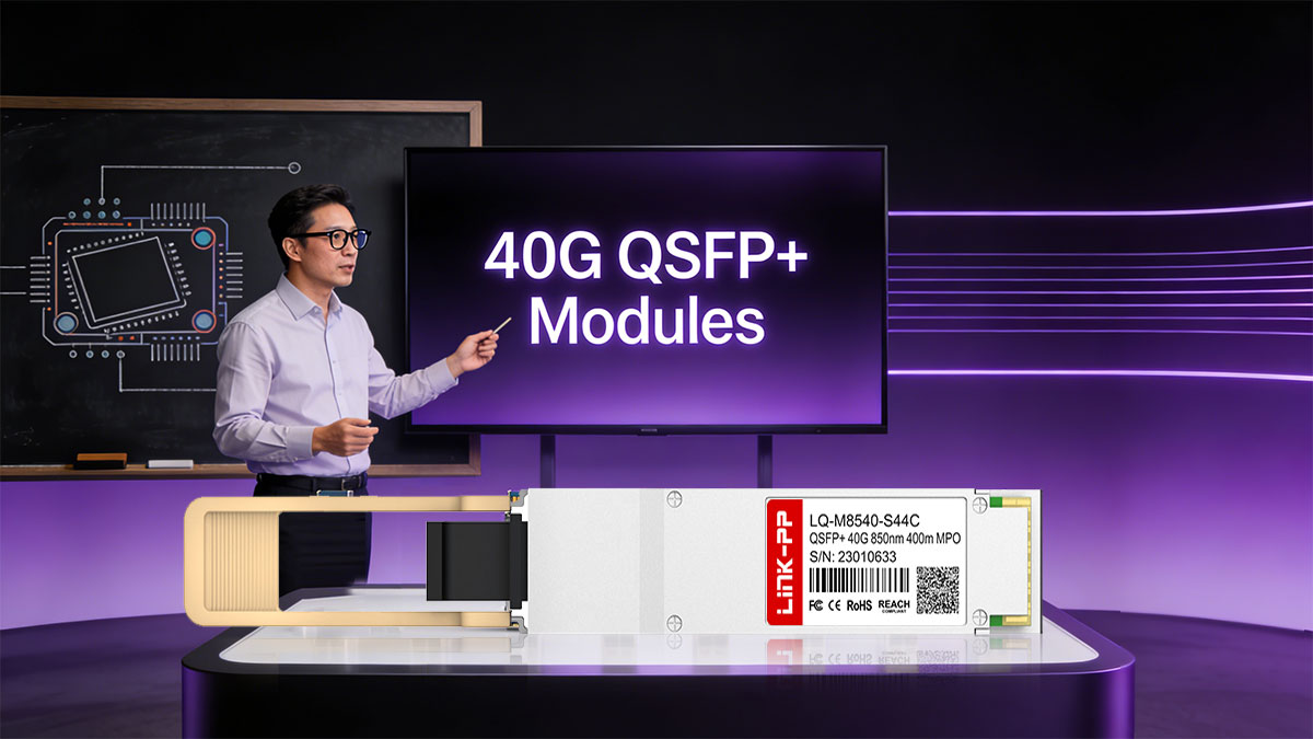 40G QSFP+ Modules Overview