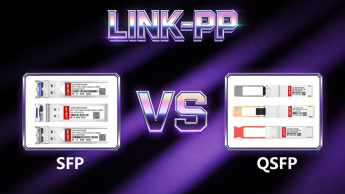 SFP vs. QSFP Conclusion + Final Recommendation
