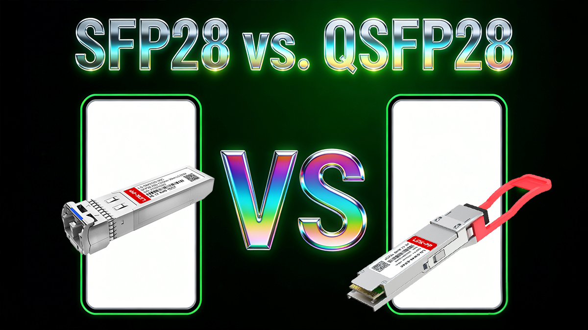 What is the differences between SFP28 and QSFP28
