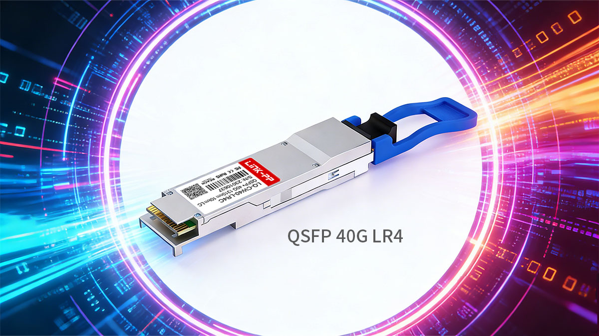 What Is a QSFP 40G LR4 Transceiver