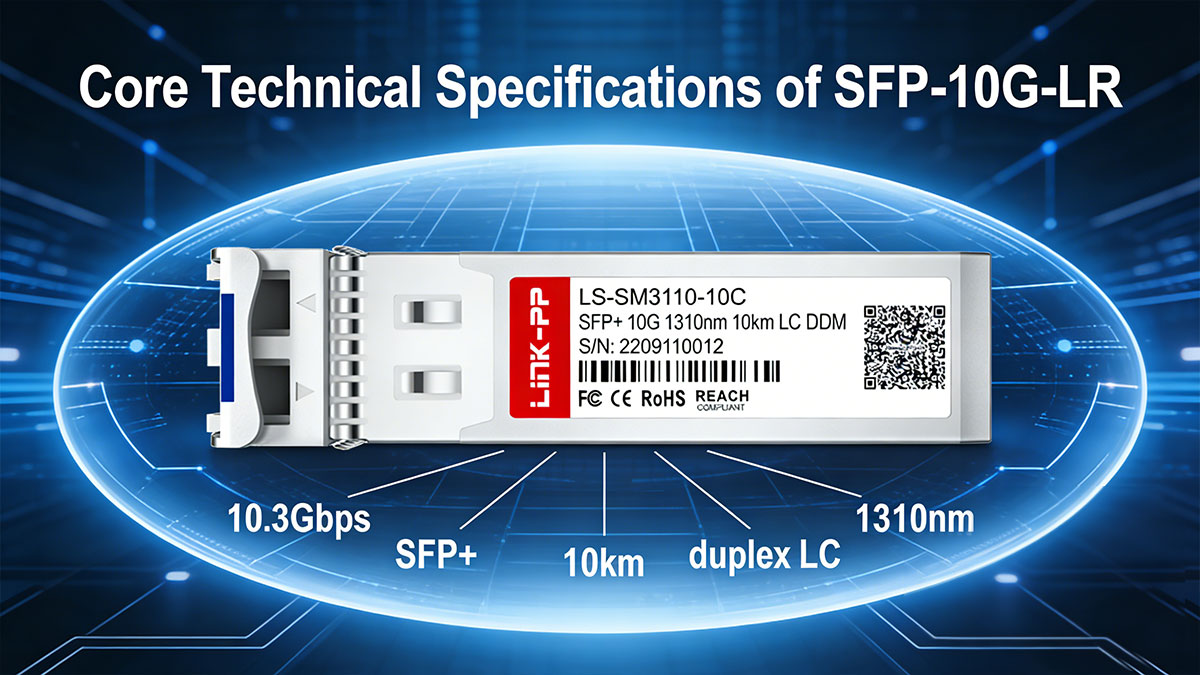 Technical Specifications of SFP-10G-LR