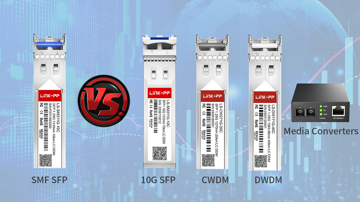 SMF SFP vs Other Optical Solutions for 10km&ndash;80km Links